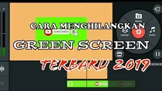 Cara Menghilangkan Green Screen Dengan Mudah Menggunakan Apk Kine Master di Android