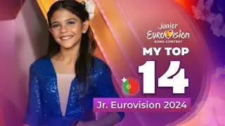 Junior Eurovision 2024 | My Top 14 (NEW: 🇵🇹)
