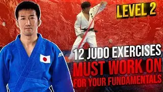 12 Judo Exercises You Must Work on! Level 2