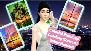 Sims 4- Loading screens and Better home mods! Modding the sims week 6!