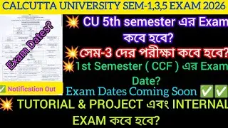 CU 5th Semester Exam Date 2026 || Cu 5th 3rd 1st Semester Exam Date 2025-26 || Cu Exams dates 2026