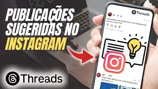 Como permitir que suas publicações no Threads sejam sugeridas no Instagram