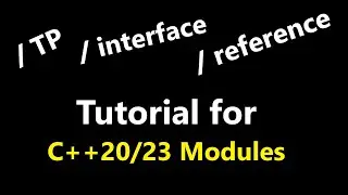 001- (SETUP) C++ Module Tutorial, Module for the first time, /interface /reference switches