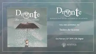 Dronte "Théâtre du vacarme" (Official Audio - 2019, Apathia Records)