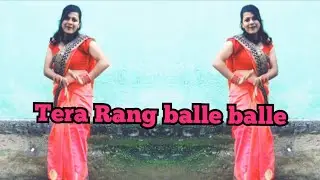 Tera Rang Balle Balle //new dance video //2021