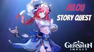 NILOU STORY QUEST| Lotos Somno Chapter| Genshin Impact 3.1