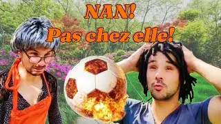 NAN ! Pas chez elle !