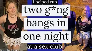 Story Time: TWO G*NG BANGS IN ONE NIGHT!