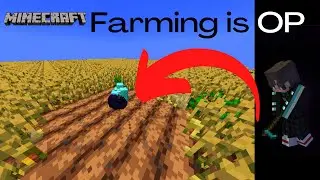 MINECRAFT, BUT FARMING IS OP |MINECRAFT !!!