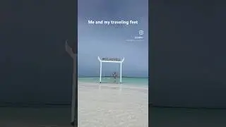 Traveling feet #shorts #traveling #instareels #travelmoments
