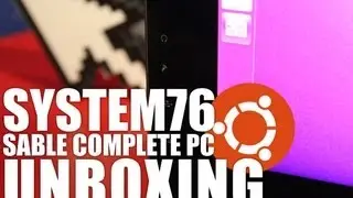 System76 Sable Complete PC Unboxing
