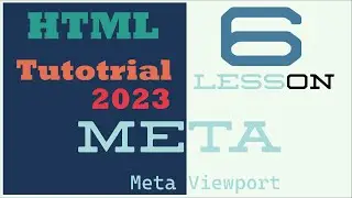 HTML Tutorial #6 - Meta Viewport - Learn HTML in 2023