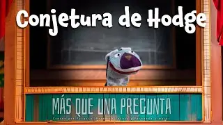 Más que una pregunta: conjetura de Hodge