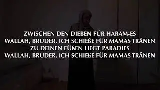SAMI feat. A.B.K - Mamas Tränen (Official HQ Lyrics)