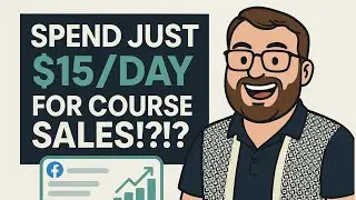 The $15/Day Facebook Ads Strategy for Online Course Creators