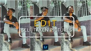 How to EDIT self taken pictures | Lightroom Classic Preset