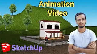 How to Make Animation Video in SketchUp | 3D Walkthrough in SketchUp