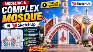 Modeling a Complex Mosque in SketchUp | SketchUp Tutorial