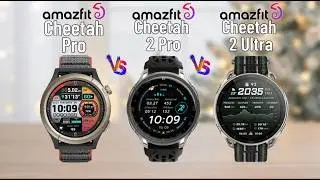 Amazfit Cheetah Pro Vs Amazfit Cheetah 2 Pro Vs Amazfit Cheetah 2 Ultra