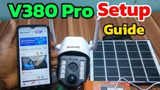 How To Setup V380 Pro 4G Solar Camera On Mobile Phone.
