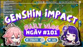 DAILY GENSHIN IMPACT #101 | Cuối Tuần Chill Chill Tiếp Tục Tích Nguyên Thạch Thôi :D