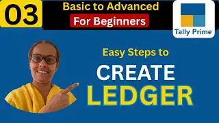 How to Create Ledgers in Tally Prime | Full Guide with Examples for Beginners (2026)