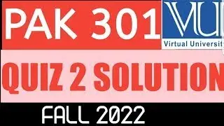 PAK301 Quiz No 2 Fall 2022  Part 2 