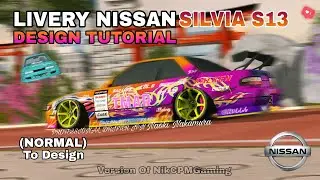 LIVERY NISSAN SILVIA S13 (Naoki Nakamura TMAR Team D1) (TUTORIAL DESIGN) (NORMAL)