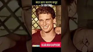 Karan Kapoor Transformation journey 1962-2023 