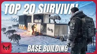 Top 20 Survival Base Building Games You Almost Missed