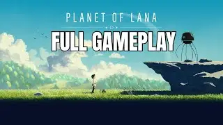 Planet Of Lana Full Gameplay on Steam Deck