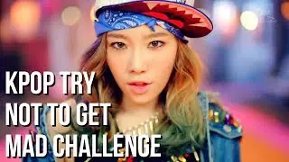 KPOP TRY NOT TO GET MAD/ANGRY CHALLENGE (99%LOSE)