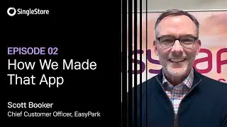 How We Made That App Episode 2 - The Future of Parking with EasyPark