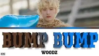 WOODZ - BUMP BUMP. ПЕРЕВОД НА РУССКИЙ\ТЕКСТ\КИРИЛЛИЗАЦИЯ