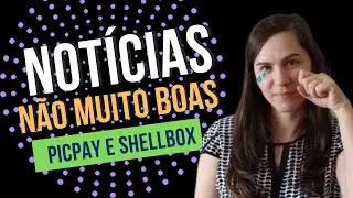 PICPAY e SHELLBOX ACABOU COM NOSSA FESTA