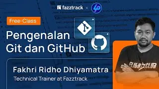 Pengenalan GIT dan GITHUB Bersama Fazztrack