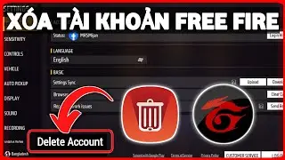 Cách xóa tài khoản Garena Free Fire 2024 | Cách xóa tài khoản Free Fire vĩnh viễn