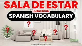 LIVING ROOM Spanish Vocabulary | Names of things in a living room in Spanish  | LA SALA DE ESTAR