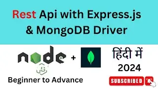 #27- Rest Api with Express.js and MongoDb driver