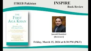 INSPIRE Book Review | The First Aga Khan