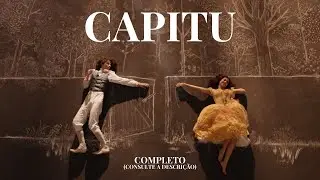 Minissérie Capitu COMPLETA HD (Link na descrição)