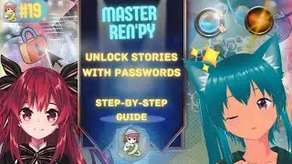 Ren'Py Tutorial - Unlock Stories with Passwords