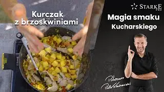 Kurczak z brzoskwiniami - Magia smaku Kucharskiego odc. 74