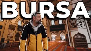 BURSA in 2 Days | Turkey Bursa Trip