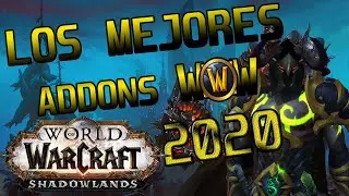 WOW LOS MEJORES ADDONS PARA SHADOWLANDS!