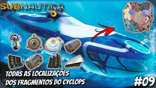 🤿ONDE ACHAR os FRAGMENTOS do CYCLOPS Subnautica  Gameplay PT-BR com mods #09