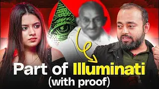 He is a part of illuminati [with proof], Gandhi’s truth, Secret societies, ghost 😟