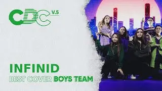 BEST COVER BOYS TEAM | INFINID | CDC 5.0