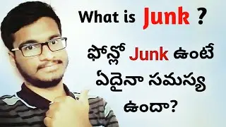 What is Junk? how to delete it ? explained || In telugu || gain knowledge ||