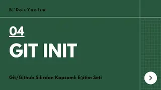 Git Dersleri -04- Git Init